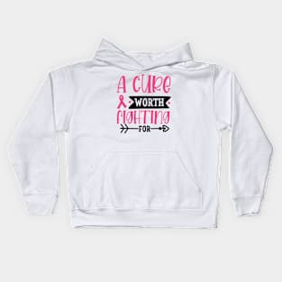 A cure worth fighting for Kids Hoodie